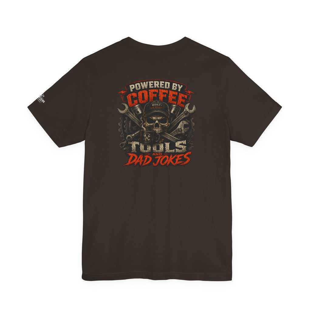 Powered by Coffee, Tools & Dad Jokes T-Shirt