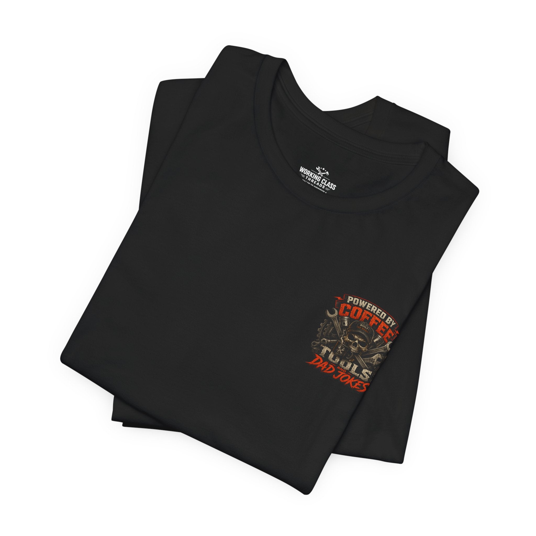 Powered by Coffee, Tools & Dad Jokes T-Shirt