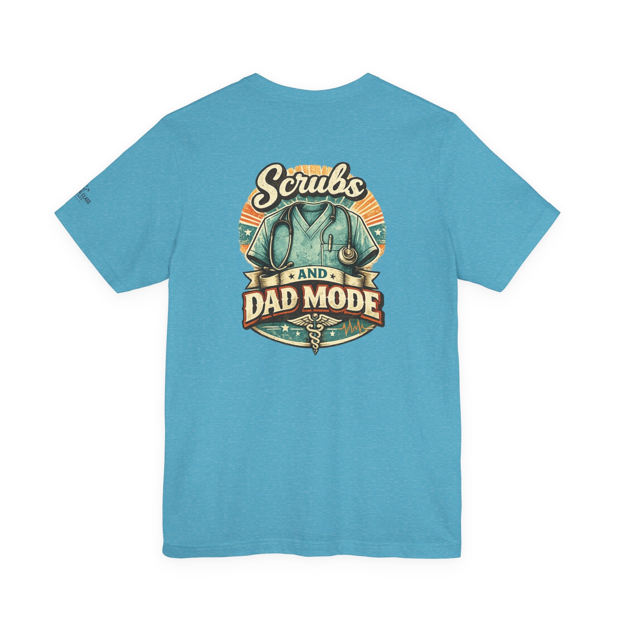 Scrubs and Dad Mode T-Shirt