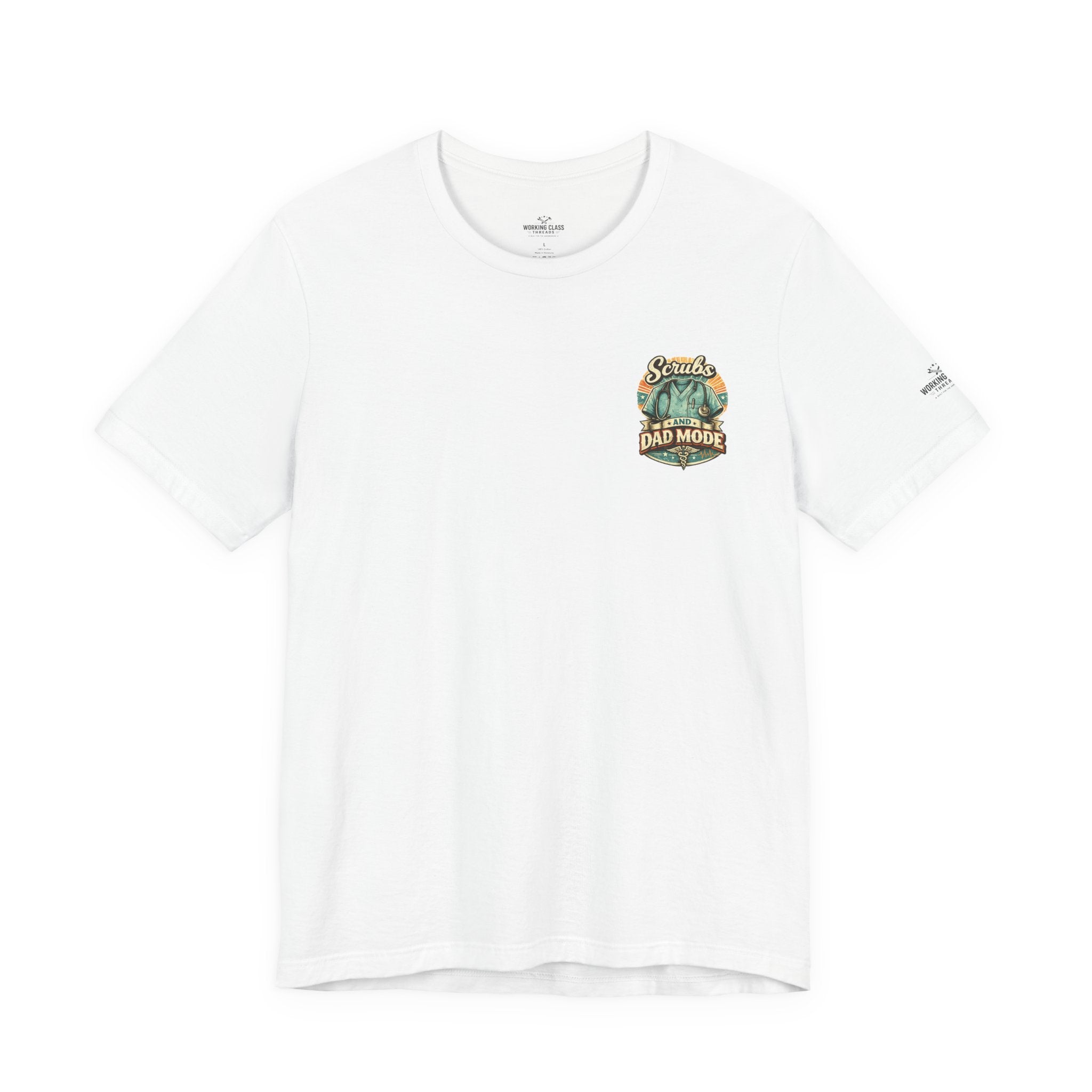 Scrubs and Dad Mode T-Shirt
